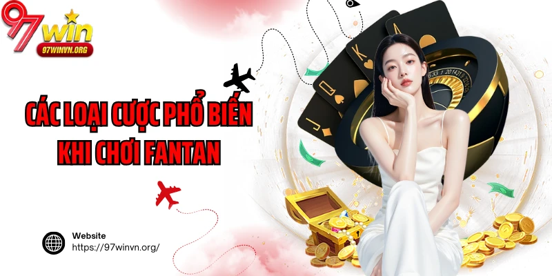 Các loại cược phổ biến khi chơi FanTan