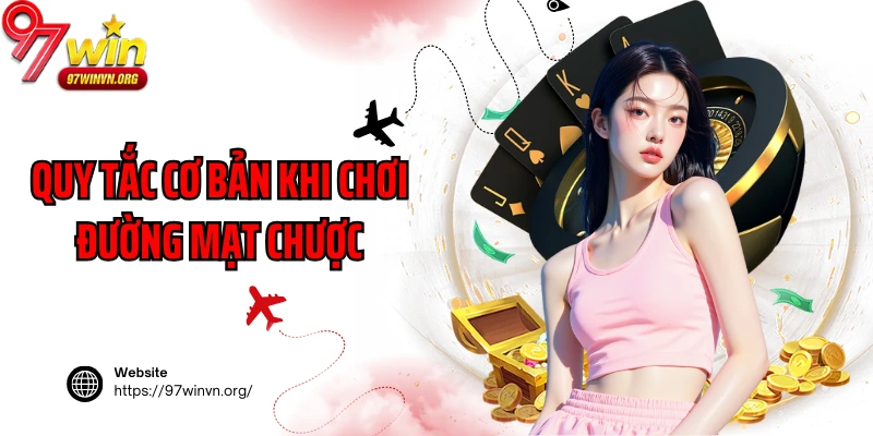 Quy tắc cơ bản khi chơi Đường Mạt Chược